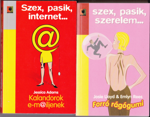 2 db Fekete Tulipán Könyvek sorozatból:Jessica Adams:Szex, pasik, internet-Kalandorok e-m@iljenek  + Josie Lloyd . Emlyn Rees:Forró rágógumi SZEX, PASIK, SZERELEM...