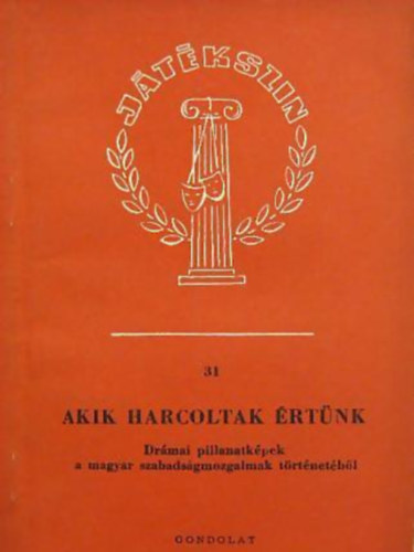 Akik harcoltak �rt�nk