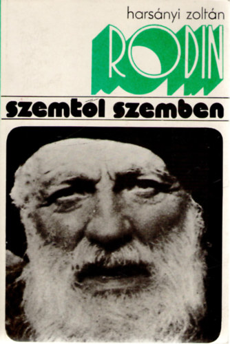 Harsnyi Zoltn - Rodin (Szemtl szemben)