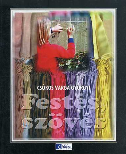 Cskos Varga Gyrgyi - Fests, szvs