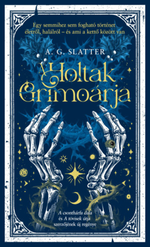 A.G. Slatter - A holtak grimoárja