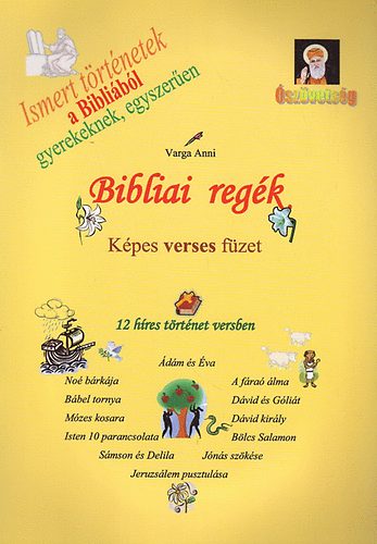 Varga Anni - Bibliai regék - Képes verses füzet
