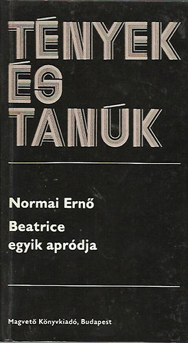 Normai Ernő - Beatrice egyik apródja