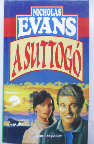 Nicholas Evans - A suttogó