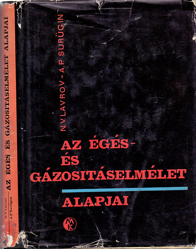 Lavrov; Surügin - Az égés- és gázosításelmélet alapjai