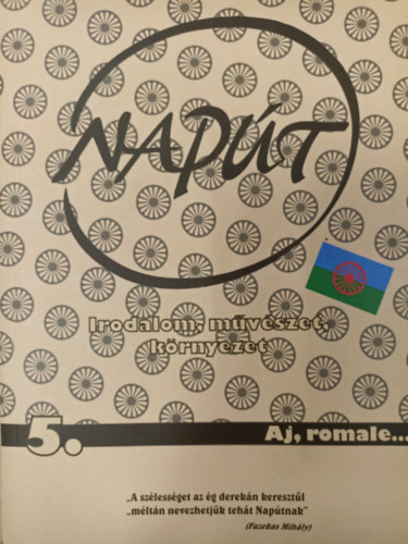 Szondy Gyrgy, Bba Szilvia, Sebek Jnos - Napt 2018. 5. jnius-jlius - Aj, romale...