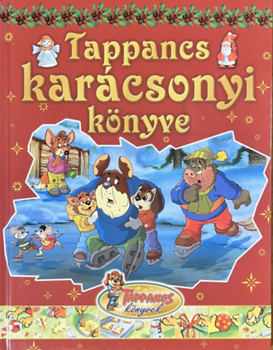 Csendes Istvnn (szerk.) - Tappancs karcsonyi knyve