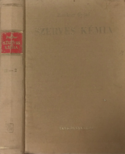 Bruckner Gy�z� - Szerves k�mia II-2. k�tet: Izociklusos vegy�letek...