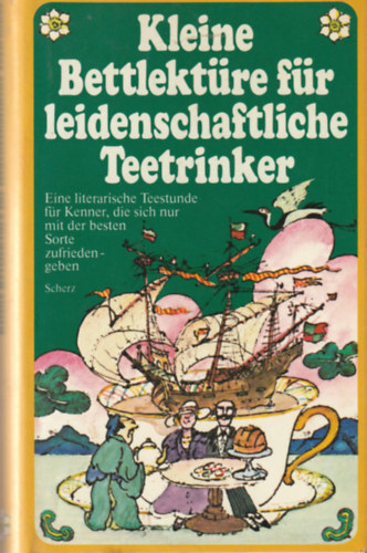 Helene Daphinoff - Kleine Bettlekt�re f�r leidenschaftliche Teetrinker