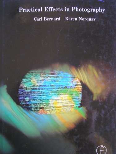 Carl Bernard, Karen Norquay - Practical Effects in Photography - Fotzs - angol
