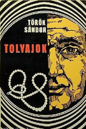 Török Sándor - Tolvajok