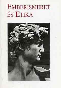 Beran Ferenc (szerk.) - Emberismeret és etika