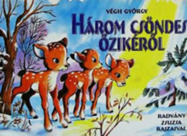 Három csöndes őzikéről