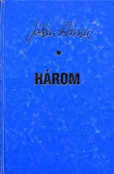 Jókai Anna - Három