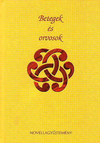 Blint Pter s Fruzsina (sze) - Betegek s orvosok