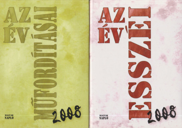 Turczi Istv�n (szerk.) - Az �v m�ford�t�sai 2008 + Az �v essz�i 2008 (2 db)