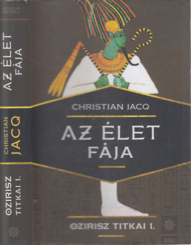 Christian Jacq - Ozirisz tikai I.- Az �let f�ja