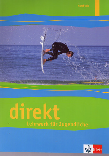 Direkt Lehrwerk f�r Jugendliche - Kursbuch 1.