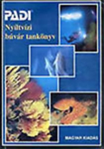 Havas Judit (ford.) - Padi: Nyltvzi bvr tanknyv (Open Water tanknyv)