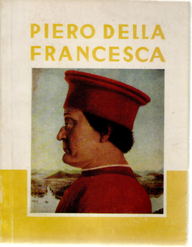 NMETH LAJOS - Piero Della Francesca