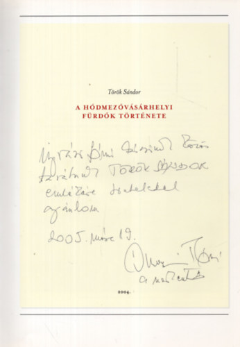 Trk Sndor - A Hdmezvsrhelyi frdk trtnete (dediklt)