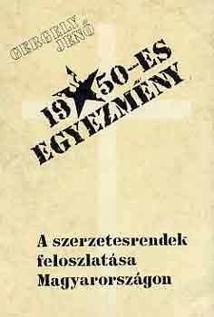 Gergely Jenő - 1950-es egyezmény: A szerzetesrendek feloszlatása Magyarországon