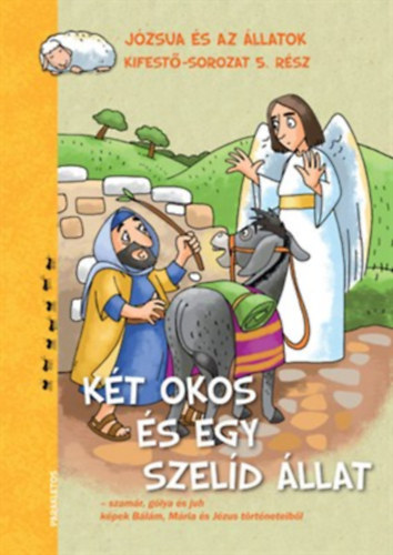 Kelemen Czak Rita, Miklya Luzsnyi Mnika - Kt okos s egy szeld llat