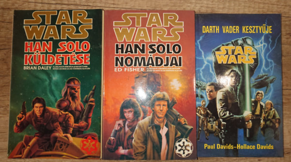 Paul & Hollace Davids, Brian Daley, Ed Fisher - 3 Star Wars könyv: Darth Vader kesztyűje, Han Solo küldetése, Han Solo nomádjai