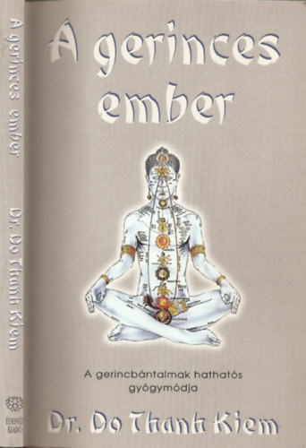 Prof.Dr. Do Thanh Kiem - A "gerinces" ember - A gerincbntalmak hathats gygymdja