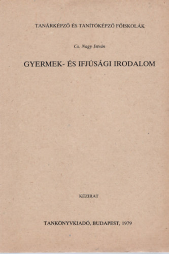 Cs. Nagy István - Gyermek- és ifjúsági irodalom