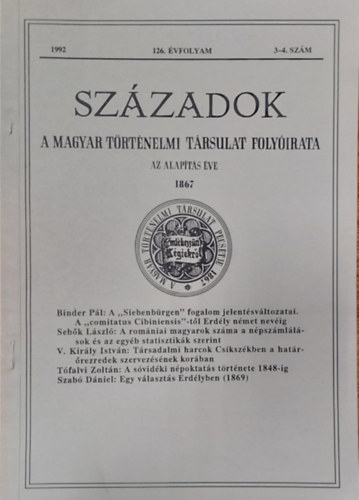 P�l Lajos (szerk.) - Sz�zadok - A Magyar T�rt�nelmi T�rsulat foly�irata, 126. �vf. (1992) 3-4. sz�m