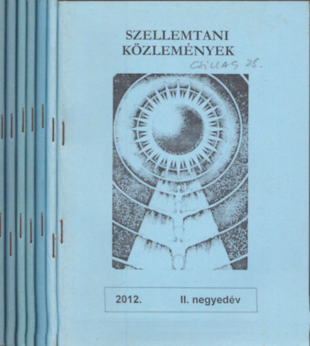 Szellemtani kzlemnyek (7db.szrvnyszm): 2012. II-III. negyedv + 2013. I. negyedv + 2015. III-IV. negyedv + 2016. II-III.negyedv