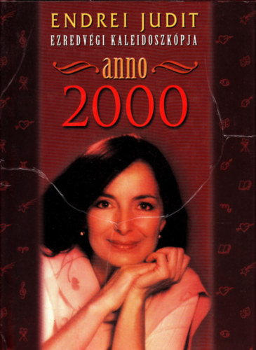 Endrei Judit - Anno 2000 (Endrei Judit ezredvgi kaleidoszkpja)