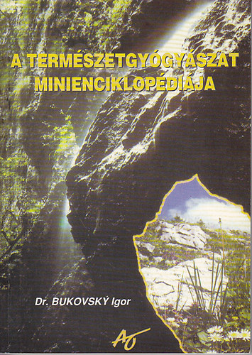 Dr. Bukovsky Igor - A termszetgygyszat minienciklopdija