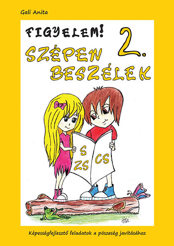 Gali Anita - Figyelem! Sz�pen besz�lek 2. (s,zs,cs)