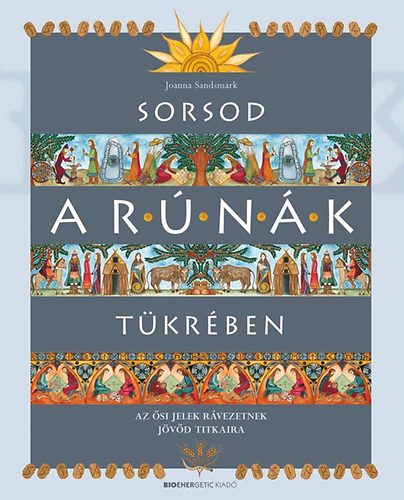 Joanna Sandsmark - Sorsod a rnk tkrben (fa rnkkal csomagolva)