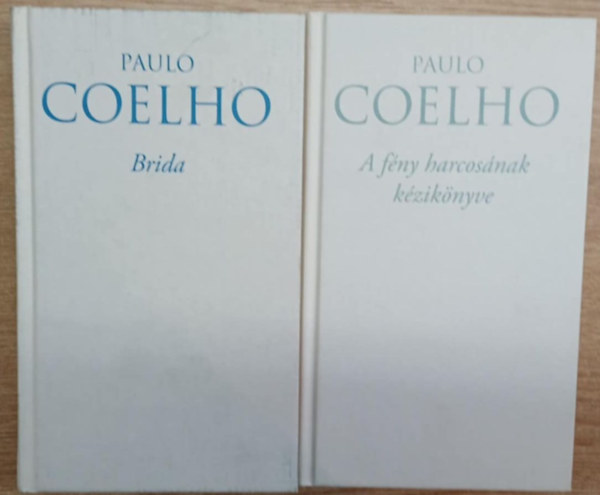 Paulo Coelho - 2 db Paulo Coelho ktet: Brida - A fny harcosnak kziknyve