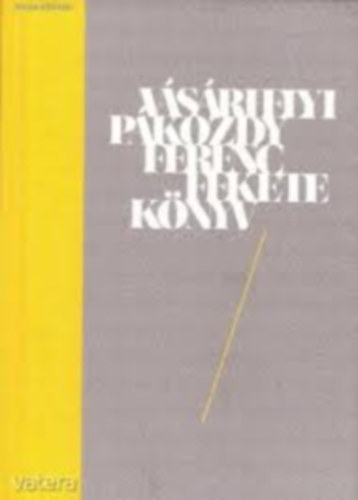 Vásárhelyi Pákozdy Ferenc - Fekete könyv
