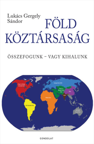 Lukács Gergely Sándor - Föld Köztársaság