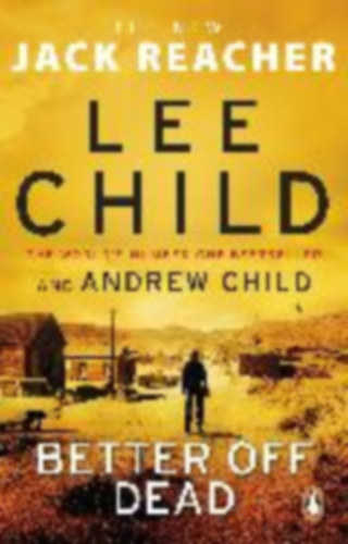 Lee Child, Andrew Child - Better Off Dead