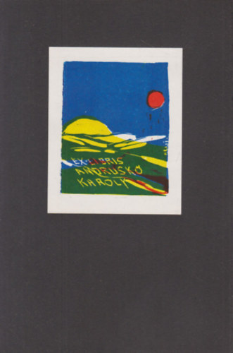 Ex Libris Andrusk Kroly (eredeti nyomat)
