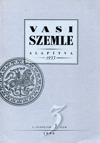 Gyur�cz Ferenc (f�szerk.) - Vasi szemle - L. �vf. 3.sz�m, 1996