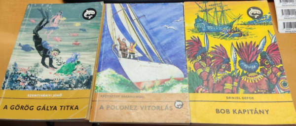 Daniel Defoe, Szentivnyi Jen, Krzysztof Baranowski - 3 db Delfin knyv: A grg glya titka + A Polonez vitorls + Bob kapitny