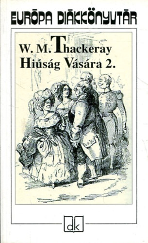 William Makepeace Thackeray - Hisg vsra II.