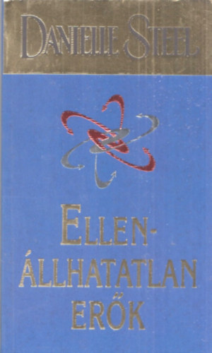 Danielle Steel - Ellenllhatatlan erk