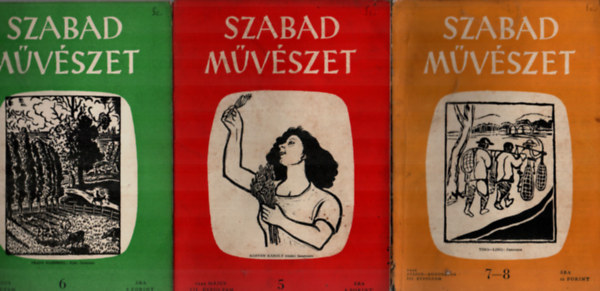 Bortnyik Sándor (szerk.) - Szabad művészet - folyóirata 1949/5, 6, 7-8. számok.