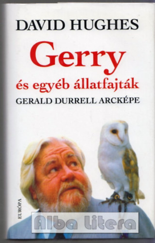 David Hughes - Gerry és egyéb állatfajták