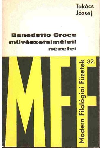 Takács József - Benedetto Croce művészetelméleti nézetei
