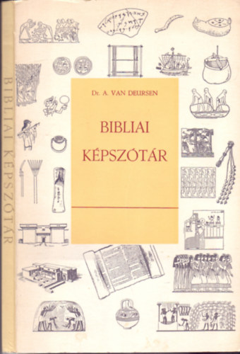 Dr. A. Van Deursen - Bibliai kpsztr