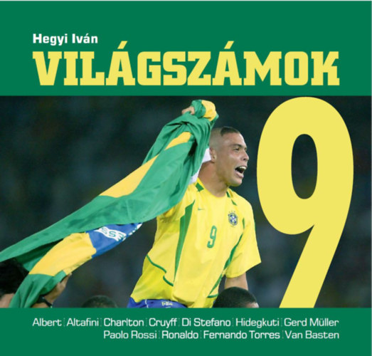 Hegyi Ivn - Vilgszmok III. rsz: 9-esek